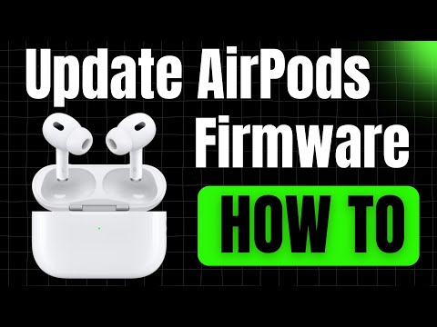 How to Update AirPods Firmware to Get New Features