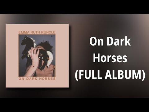 Emma Ruth Rundle // On Dark Horses (FULL ALBUM)