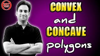 Convex and Concave Polygon - Chapter 3 - NCERT Class 8 Maths - Understanding Quadrilaterals