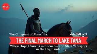 EP 20: The Final March – When Faith Carried the Broken