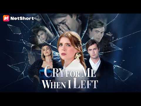 【Cry For Me When I Left】Full Movie 2026 Full Episode | English Sub"