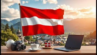 Leben und Arbeiten in Österreich – Dein Guide für einen erfolgreichen Neustart!