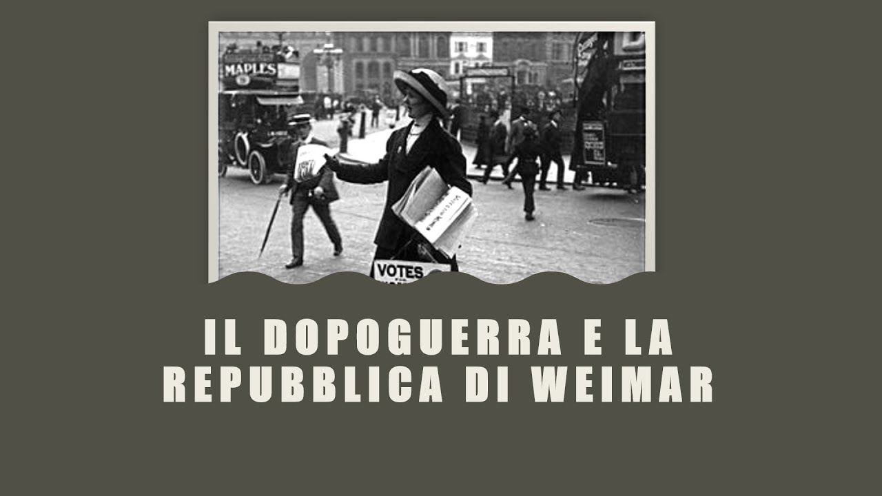 Il primo dopoguerra e la nascita della repubblica di Weimar