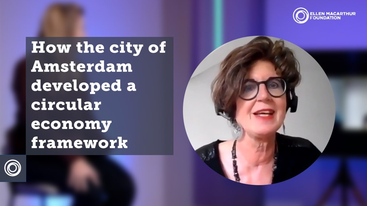 How the city of Amsterdam developed a circular economy framework