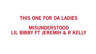 Lil Bibby ft Jeremih &amp; R. Kelly - Misunderstood - screwed &amp; chopped