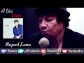 MIGUEL LUNA / EN LA VOZ DE / MIJARES / A VER