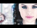 Selena Gomez - Love you like a love song baby ...