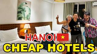 Cheap Hotels in Hanoi 🇻🇳 | 10 Amazing Budget Stays in Hanoi's Coolest Neighborho