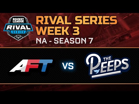 Rival Series NA Week 3 - Afterthought vs The Peeps