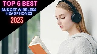 Best Budget Wireless Headphones 2023 | Top 5 Best Budget Wireless Headphones Review