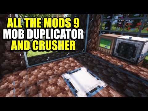 Ep33 Mob Duplicator and Crusher - Minecraft All The Mods 9 Modpack