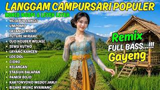 Download lagu NGLABUR LANGIT CAMPURSARI REMIX FULL BASS GAYENG BANGET!!! Langgam Campursari Populer mp3 Download lagu NGLABUR LANGIT CAMPURSARI REMIX FULL BASS GAYENG BANGET!!! Langgam Campursari Populer mp3