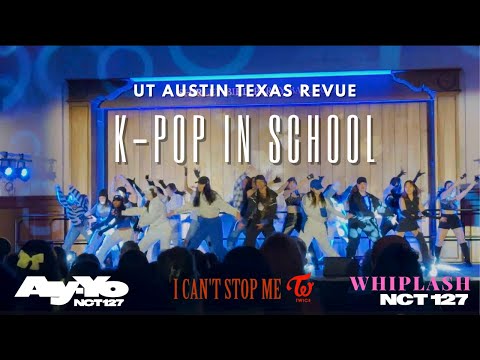 [KPOP IN SCHOOL] UT AUSTIN TEXAS REVUE (NCT 127 & TWICE!) | ATX KDC