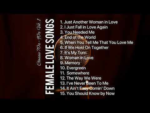 CLASSIC FEMALE LOVE SONGS- Anne Murray, Barbara Streisand, Diana Ross, Charlene and Angela Bofill.