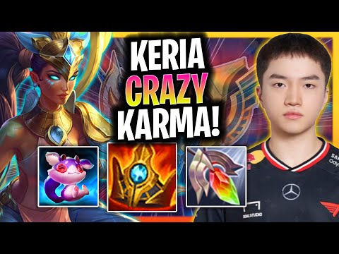 KERIA CRAZY GAME WITH KARMA! | T1 Keria Plays Karma Support vs Maokai!  Season 2025