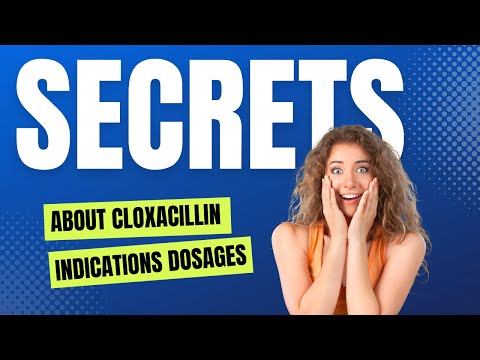 Cloxacillin Drug ,Indication,Doses, Uses