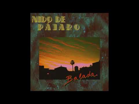 Nido de Pájaro - Balada (EP 2017)