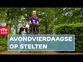 Sarah zoekt het hogerop: de avondvierdaagse op stelten | RTV Drenthe