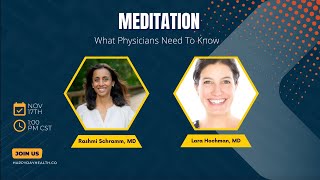 Meditation - What physicians need to know