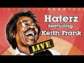 Buckwheat Zydeco: "Haterz" featuring Keith Frank - Buckwheat's World #9