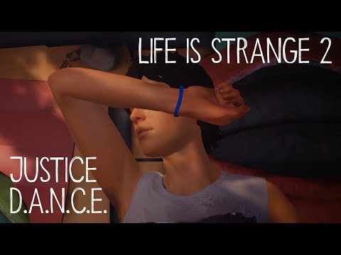 Life is Strange 2 Soundtrack | Justice - D.A.N.C.E.