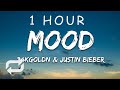 [1 HOUR 🕐 ] 24kGoldn - Mood Remix (Lyrics) ft Justin Bieber, J Balvin, Iann Dior