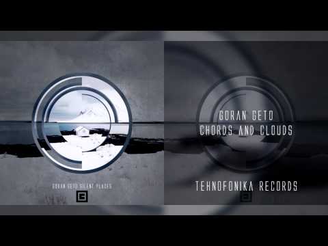 Goran Geto - Chords and Clouds