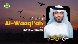 Download lagu Bacaan Merdu Surah Al-Waaqi'ah سورة الواقعة - Shaya Altamimi | Tadabbur Daily mp3
