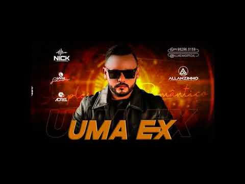 ALLANZINHO - UMA EX