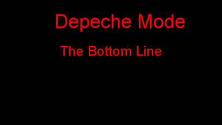 Depeche Mode The Bottom Line + Lyrics