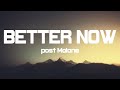 post Malone- better now ( lyrics)