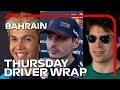 Thursday Driver Wrap | 2023 Bahrain Grand Prix