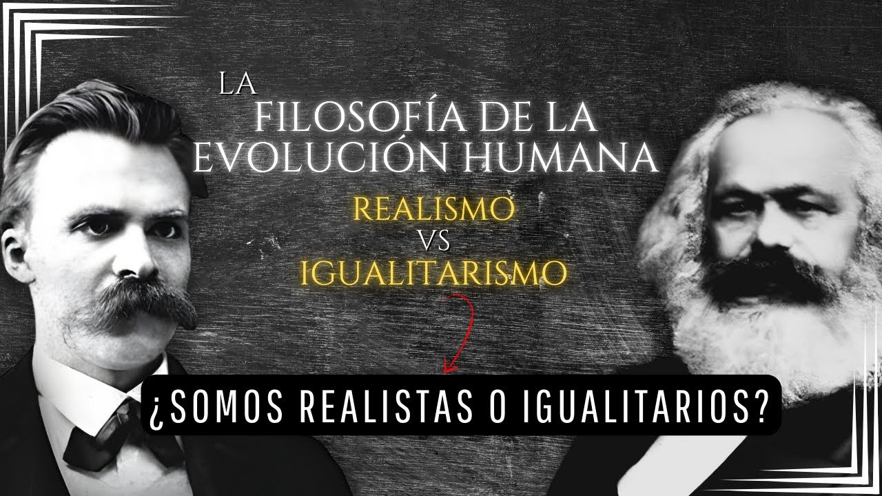 The Philosophy of Human Evolution - Realism x Egalitarianism