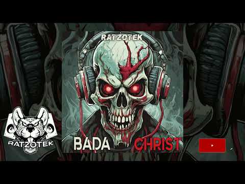 RATZOTEK - Bada Christ