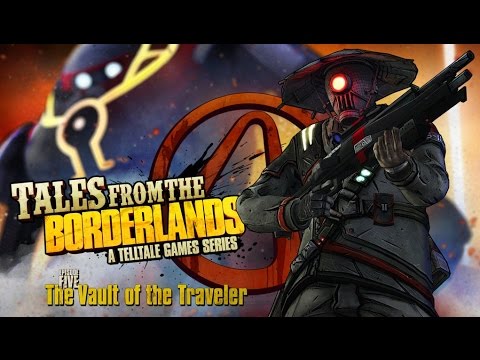 Tales From The Borderlands ep 5 The Vault Of The Traveler Xbox  One 1080p