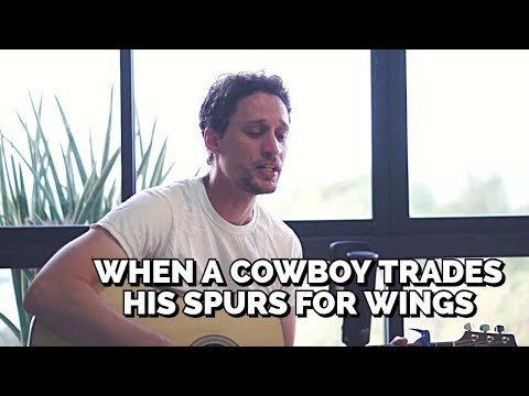 When a Cowboy Trades His Spurs for Wings - Acoustic Cover