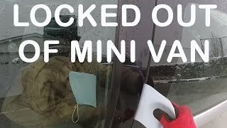 Quick and easy break into Mini Van. Locked out of Dodge Caravan