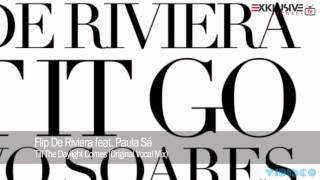 Flip De Riviera feat. Paula Sá - Till The Daylight Comes (Original Vocal Mix)