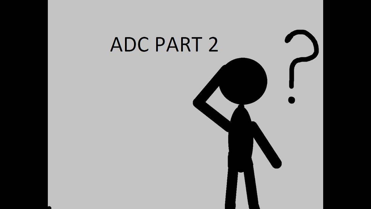 ADC part 2, a simple guide