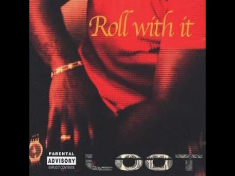 Loot - Ain't Got Time