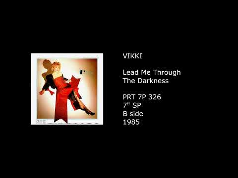VIKKI - Lead Me Through The Darkness - 1985