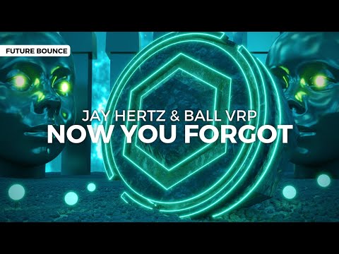 Jay Hertz & Ball VRP - Now You Forgot
