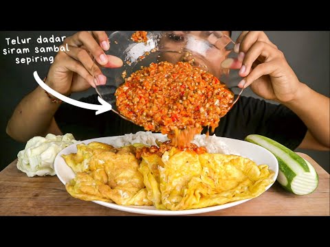 ENAK PARAH!! MUKBANG TELUR DADAR DAN SAMBAL SEPIRING!! MUKBANG INDONESIA PEDAS !!!