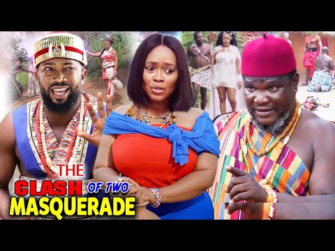 THE CLASH OF TWO MASQUERADES SEASON 7&8 - UGEZU J UGEZU NEW 2022 LATEST NIGERIAN NOLLYWOOD MOVIE