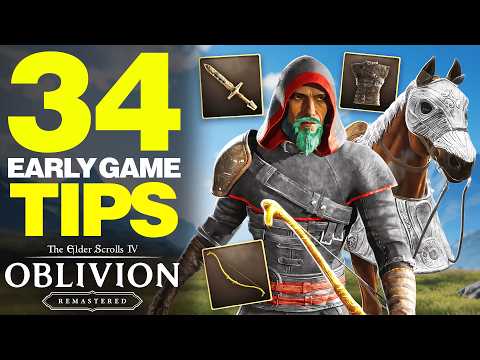 34 EARLY Game Tips You Must Know (Oblivion Remastered)