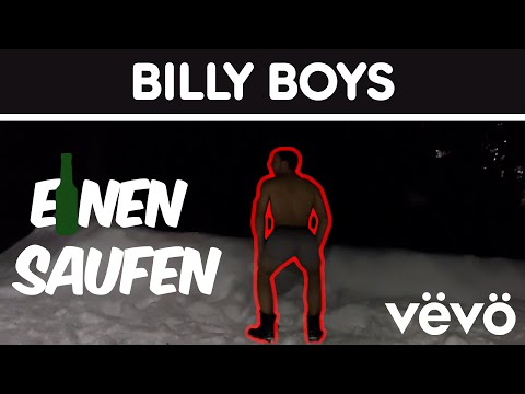 Billy Boys- Einen Saufen (Official Music Video)