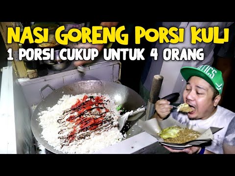 NASI GORENG PORSI GAK WAJAR! 1 PORSI BISA UNTUK SEKAMPUNG!?