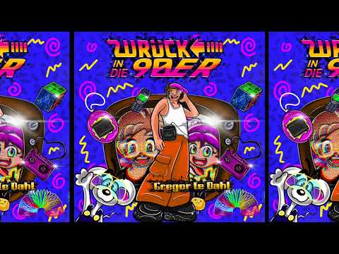 Gregor le Dahl - Zurück in die 90er