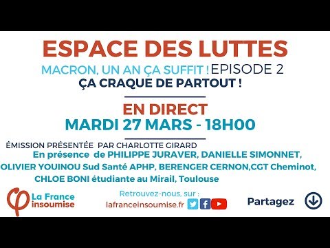 EN DIRECT - Ça craque de partout ! - Macron, un an : ça suffit ! (Épisode 2) -  #MacronCaSuffit