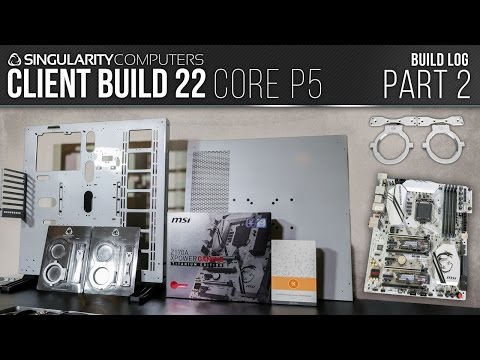 SC Build #22: Core P5: Part 2